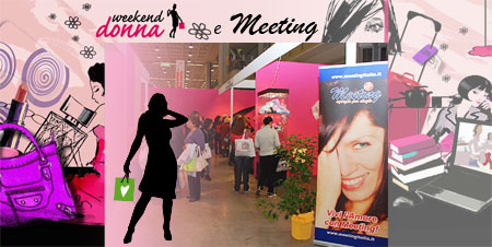 A Week-End Donna successo per le iniziative Meeting